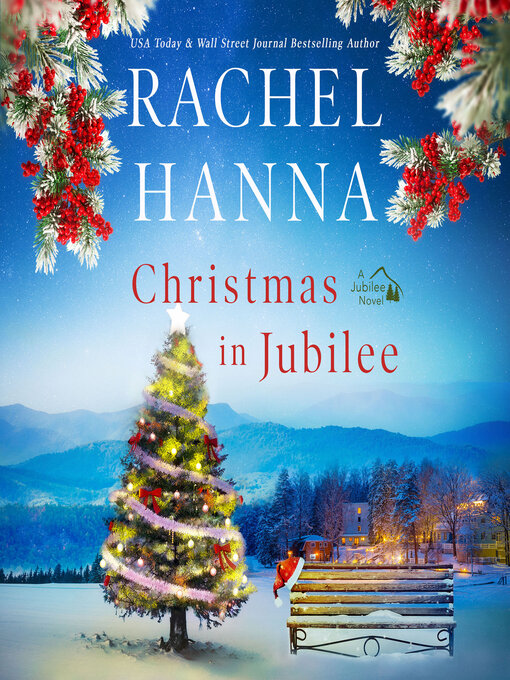 Title details for Christmas In Jubilee by Rachel Hanna - Available